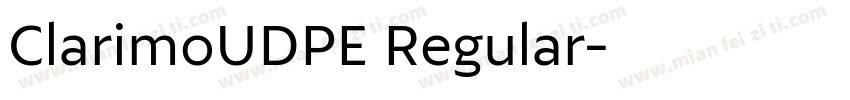 ClarimoUDPE Regular字体转换